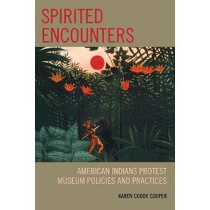 Spirited Encounters - by  Karen Coody Cooper (Paperback) - 1 of 1