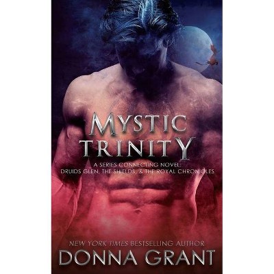 Mystic Trinity - by  Donna Grant (Paperback)