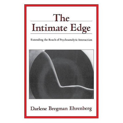 The Intimate Edge - by  Darlene Bregman Ehrenberg (Paperback)