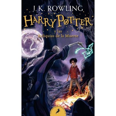 Harry Potter y las Reliquias de la Muerte - by  J K Rowling (Paperback)