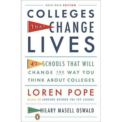 Colleges That Change Lives - 4th Edition by  Loren Pope (Paperback)