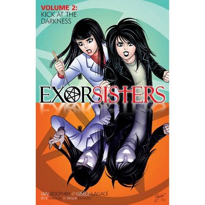 Exorsisters, Volume 2 - by  Ian Boothby (Paperback)