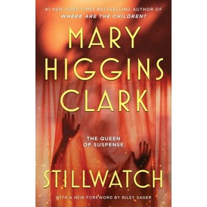 Stillwatch - by  Mary Higgins Clark (Paperback) - 1 of 1