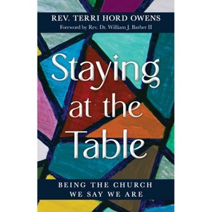 Staying at the Table - by  Terri Hord Owens (Paperback) - 1 of 1
