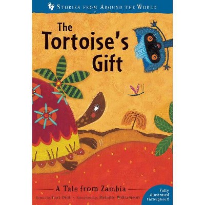 The Tortoise's Gift - (Stories from Around the World) by  Lari Don (Paperback)