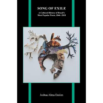 Song of Exile - (Purdue Studies in Romance Literatures) by  Joshua Alma Enslen (Paperback)