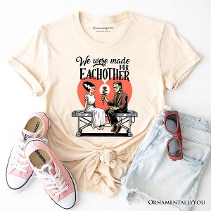 Romantic Frankenstein and Bride T-Shirt, We Were Made for Each Other Tee for Spooky Couples| OrnamentallyYou - 1 of 4