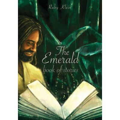 The Emerald Book of Stories - by  Ruby Klein (Paperback)