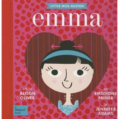 Emma - (BabyLit Books) by  Jennifer Adams (Board Book)