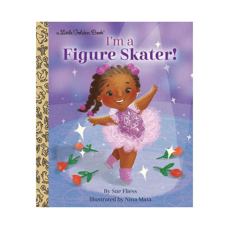 I&#39;m a Figure Skater! - (Little Golden Book) by Sue Fliess (Hardcover), 1 of 4