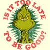 Men's Dr. Seuss Christmas Grinch Is it too Late T-Shirt - 2 of 4