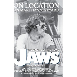 On Location on Martha's Vineyard - The Making of the Movie Jaws - 50th Anniversary Edition - by Edith Blake - 1 of 1