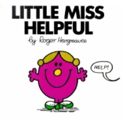 Little Miss Helpful - (Mr. Men and Little Miss) by  Roger Hargreaves (Paperback)