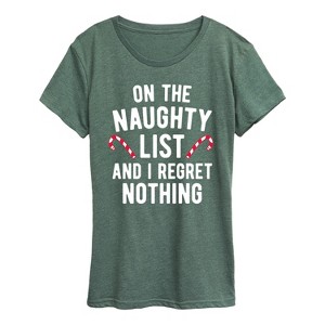 Women's - Instant Message - On The Naughty List I Regret Nothing Short Sleeve Graphic T-Shirt - 1 of 4