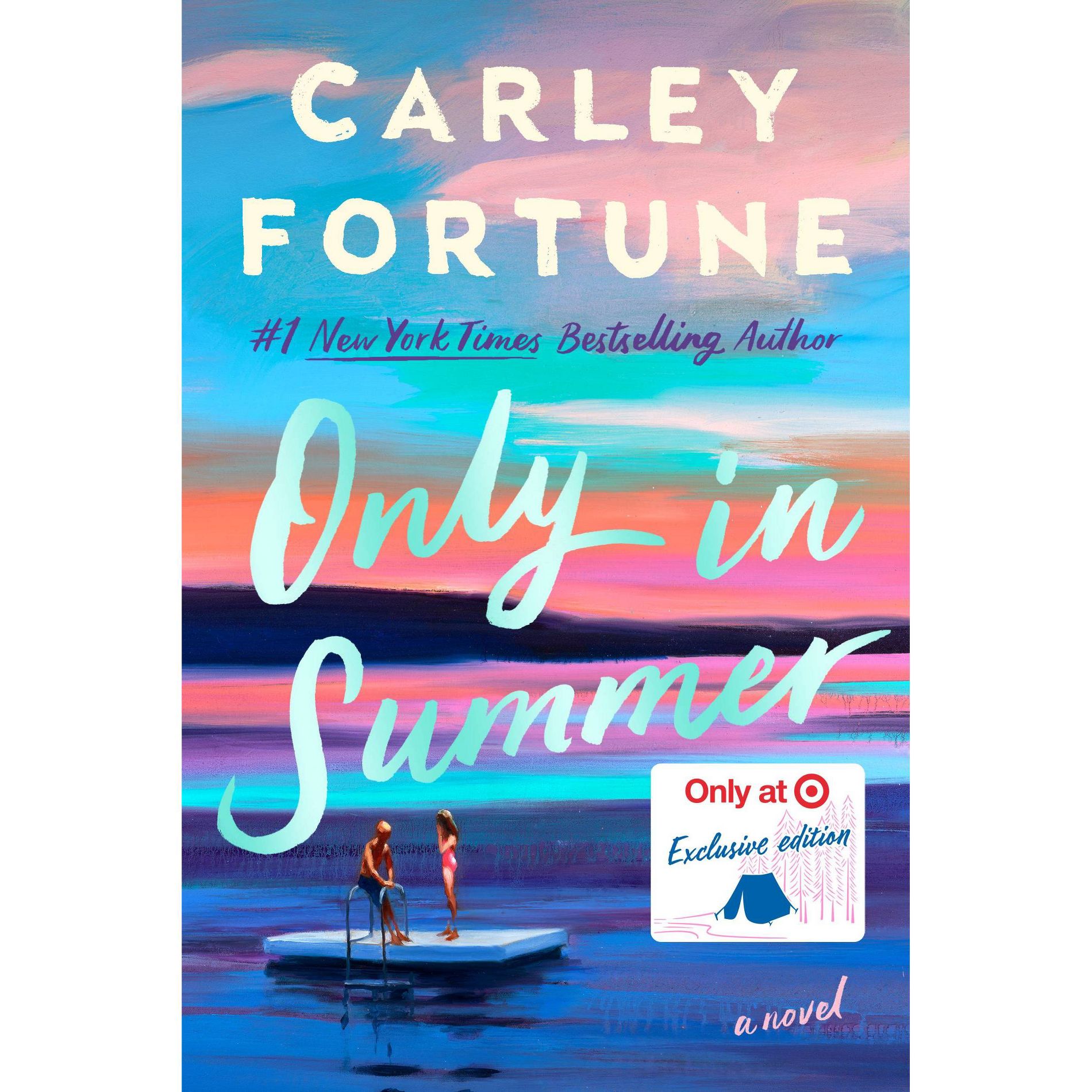 Only in Summer (Target Exclusive) - by Carley Fortune (Hardcover)