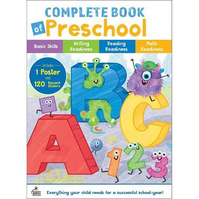 Complete Book of Preschool - (Paperback)