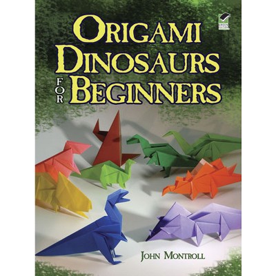 Origami Fold-by-fold - (dover Crafts: Origami & Papercrafts) By John  Montroll (paperback) : Target