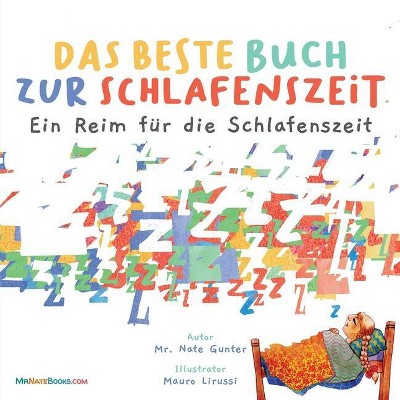 The Best Bedtime Book (German) - (German Children Books about Life and Behavior) by  Gunter (Paperback)