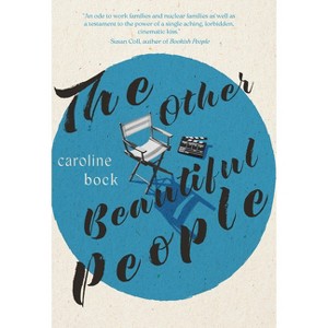 The Other Beautiful People - by  Caroline Bock (Paperback) - 1 of 1