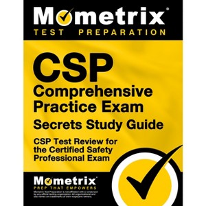 CSP Comprehensive Practice Exam Secrets Study Guide - (Mometrix Secrets Study Guides) by  Mometrix Safety Certification Test Team (Paperback) - 1 of 1