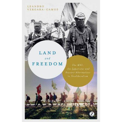 Land and Freedom - by  Leandro Vergara-Camus (Paperback)