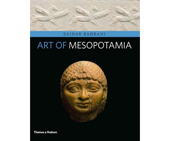 Art of Mesopotamia (Paperback) (Zainab Bahrani)
