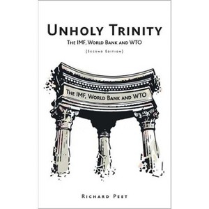Unholy Trinity - 2nd Edition by  Richard Peet (Paperback) - 1 of 1