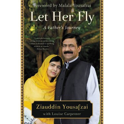 Let Her Fly - by  Ziauddin Yousafzai (Paperback)