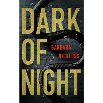 Dark of Night - (Dr. Evan Wilding) by  Barbara Nickless (Paperback)