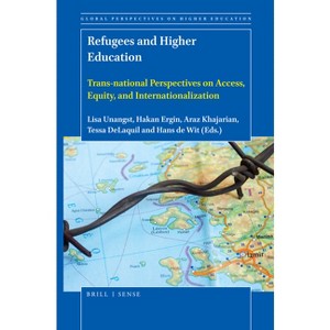 Refugees and Higher Education - (Global Perspectives on Higher Education) (Paperback) - 1 of 1