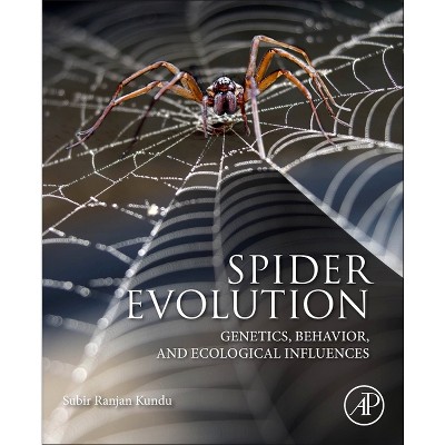 Spider Evolution - by  Subir Ranjan Kundu (Paperback)