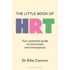 The Little Book of Hrt - by  Ellie Cannon (Paperback) - 1 of 1