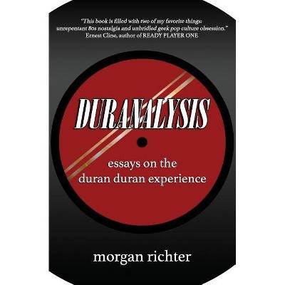 Duranalysis - by  Morgan Richter (Paperback)