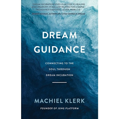 Dream Guidance - by  Machiel Klerk (Paperback)