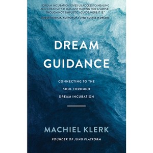 Dream Guidance - by  Machiel Klerk (Paperback) - 1 of 1