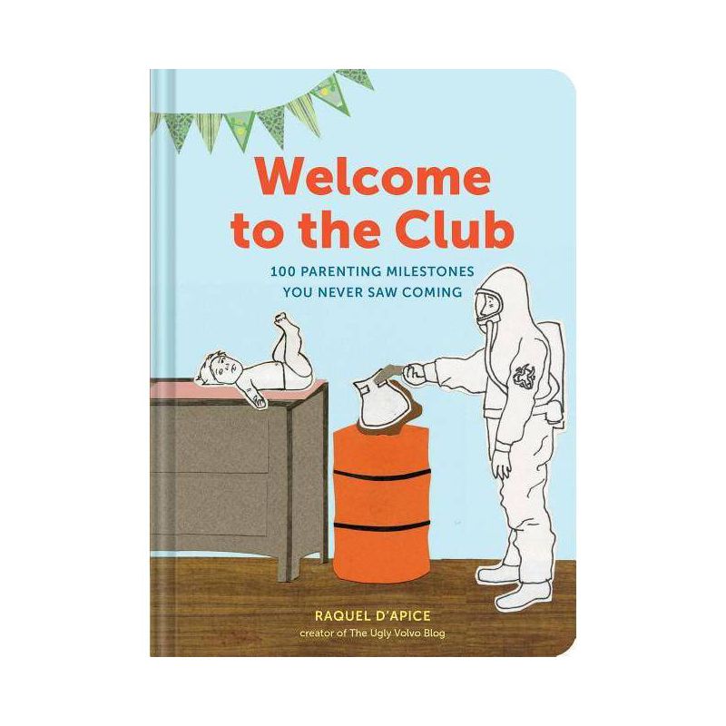 Welcome to the Club - by  Raquel D'Apice (Hardcover), 1 of 2