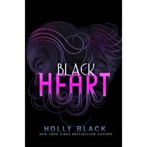 Black Heart - (Curse Workers) by  Holly Black (Hardcover) - 1 of 1