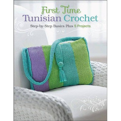 First Time Tunisian Crochet - by  Margaret Hubert (Paperback)