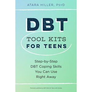 Dbt Tool Kits for Teens - by  Atara Hiller (Paperback) - 1 of 1