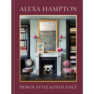 Alexa Hampton - (Hardcover) - 1 of 1