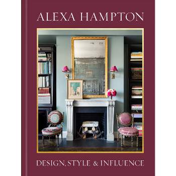 Alexa Hampton - (Hardcover)