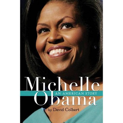 Michelle Obama - by  David Colbert (Paperback)