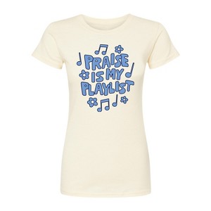 Women's - Instant Message - Praise Is My Playlist Fitted Graphic T-Shirt - 1 of 3