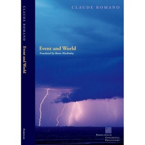 Event and World - (Perspectives in Continental Philosophy) by Claude Romano - 1 of 1