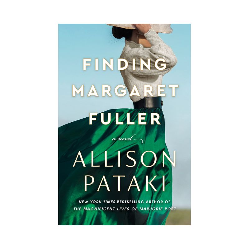 Finding Margaret Fuller - by  Allison Pataki (Hardcover), 1 of 2