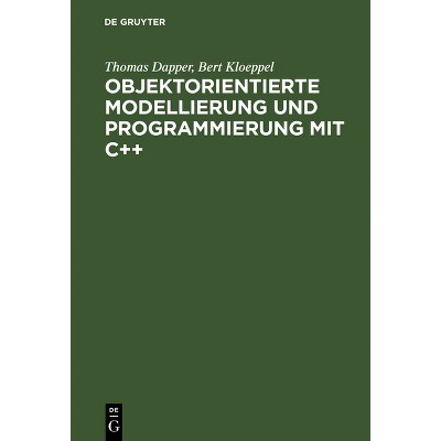 Grundkonzepte und praktischer Einsatz - by  Bert Klöppel & Thomas Dapper & Karsten Dietrich (Hardcover)