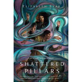 Shattered Pillars - (Eternal Sky) by  Elizabeth Bear (Paperback)