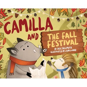 Camilla and the Fall Festival - (Camilla the Cartographer) by  Julie Dillemuth (Hardcover) - 1 of 1