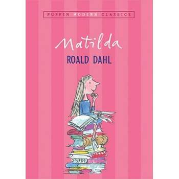 Matilda - (Puffin Modern Classics) by  Roald Dahl (Paperback)