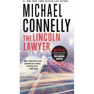 The Lincoln Lawyer - (Lincoln Lawyer Novel) by  Michael Connelly (Paperback) - 1 of 1